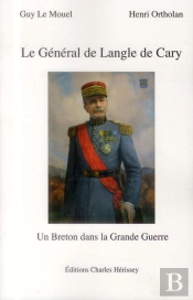 Le General De Langle De Cary