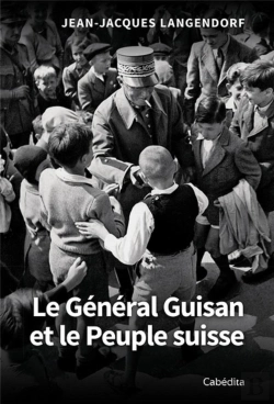 Bertrand.pt - Le General Guisan Et Le Peuple Suisse