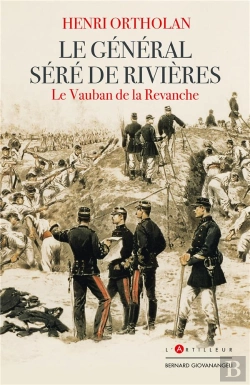 Bertrand.pt - Le General Sere De Rivieres - Le Vauban De La Revanche