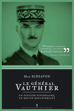 Bertrand.pt - Le Général Vauthier ; Un Officier Visionnaire, Une Destinée Tragique