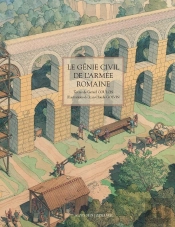 Le Génie Civil De L'Armée Romaine