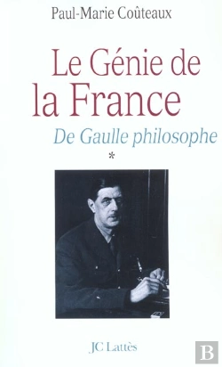 Bertrand.pt - Le Génie De La France Tome 1 ; De Gaulle Philosophe