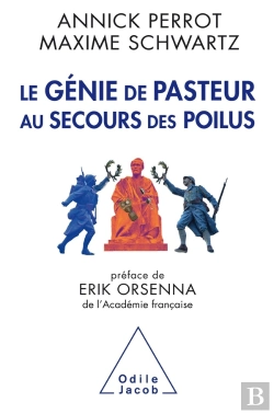 Bertrand.pt - Le Génie De Pasteur Au Secours De Poilus