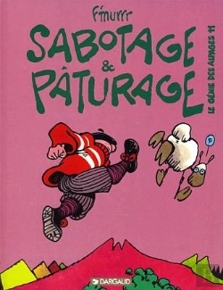 Bertrand.pt - Le Génie Des Alpages Tome 11 : Sabotage Et Pâturage
