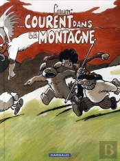 Le Génie Des Alpages Tome 14 : ... Courent Dans La Montagne