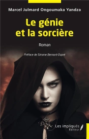 Le Genie Et La Sorciere - Roman
