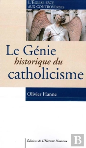 Le Génie Historique Du Catholicisme