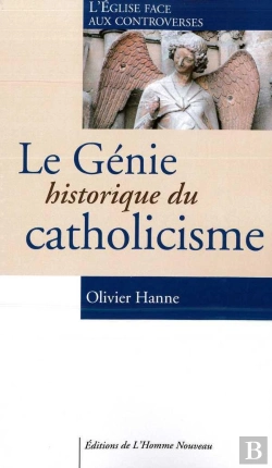 Bertrand.pt - Le Génie Historique Du Catholicisme
