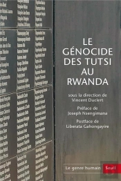 Le Genocide Des Tutsi Au Rwanda (1959-2023). Le Genre Humain, N  62. Un Devoir De Recherche, Une Rec