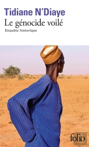 Le Génocide Voilé ; Enquête Historique