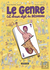 Le Genre ; Cet Obscur Objet Du Désordre