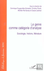 Le Genre Comme Categorie D'Analyse ; Sociologie, Histoire, Litterature