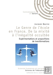 Le Genre De L'Ecole En France. De La Mixite A L'Inegalite Occultee