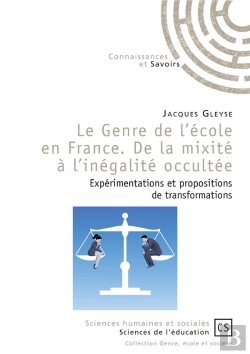 Bertrand.pt - Le Genre De L'Ecole En France. De La Mixite A L'Inegalite Occultee
