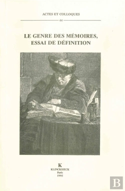Bertrand.pt - Le Genre Des Mémoires : Essai De Définition