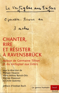 Bertrand.pt - Le Genre Humain N59 - Chanter, Rire Et Resister A Ravensbruck. Autour De Germaine Tillion Et Du 