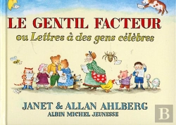 Bertrand.pt - Le Gentil Facteur Ou Lettres À Des Gens Célèbres