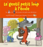 Le Gentil Petit Loup À L'École