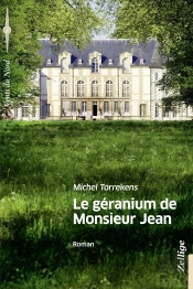 Le Géranium De Monsieur Jean