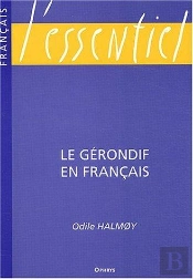 Le Gerondif En Francais