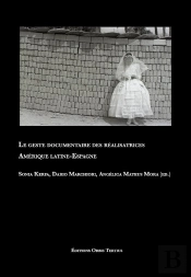 Le Geste Documentaire Des Realisatrices