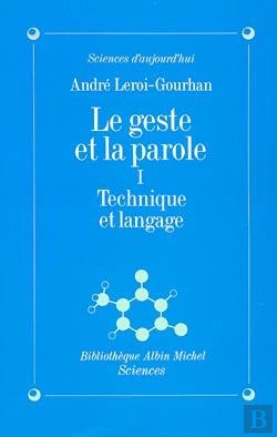 Bertrand.pt - Le Geste Et La Parole T.1 Technique Et Langage