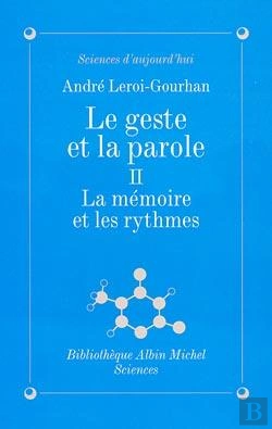 Bertrand.pt - Le Geste Et La Parole T.2 La Memoire Et Les Rythmes