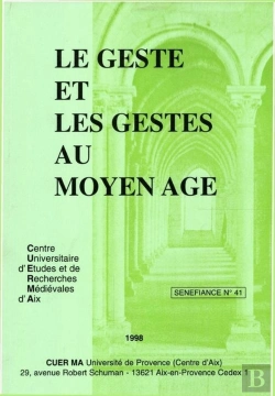 Bertrand.pt - Le Geste Et Les Gestes Au Moyen Age
