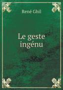 Le Geste Ingenu
