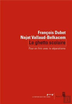 Bertrand.pt - Le Ghetto Scolaire : Pour En Finir Avec Le Séparatisme