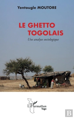 Bertrand.pt - Le Ghetto Togolais : Une Analyse Sociologique
