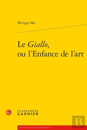 Le Giallo, Ou L'Enfance De L'Art