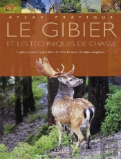 Le Gibier Et Les Techniques De Chasse