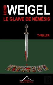 Le Glaive De Nemesis - La Trilogie De Nemesis I
