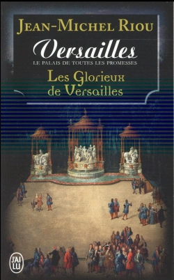 Bertrand.pt - Le Glorieux De Versailles ; Le Palais De Toutes Les Promesses