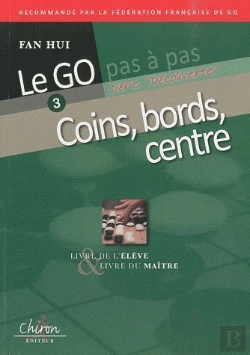 Bertrand.pt - Le Go Pas A Pas Les Coins Les Bords Le Centre