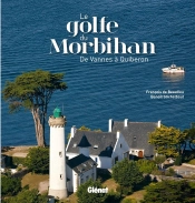 Le Golfe Du Morbihan ; De Vannes À Quiberon