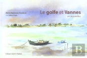 Le Golfe Et Vannes En Aquarelles