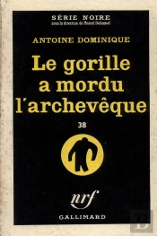Le Gorille A Mordu L'Archeveque