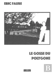 Le Gosse Du Polygone