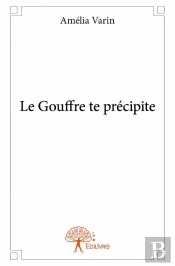 Le Gouffre Te Precipite