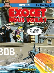 Le Goulag T.11; Exocet Nous Voula