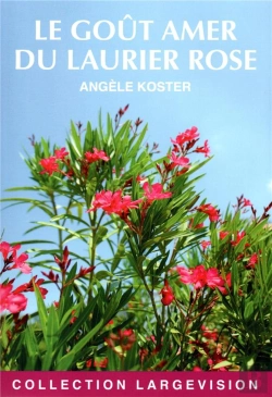 Bertrand.pt - Le Gout Amer Du Laurier Roses
