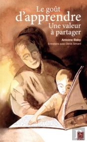 Le Goût D'Apprendre ; Une Valeur À Partager