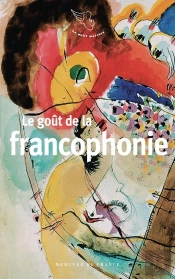 Le Goût De La Francophonie