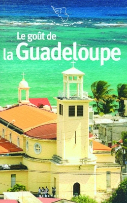 Bertrand.pt - Le Goût De La Guadeloupe