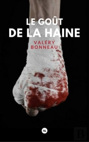 Le Gout De La Haine