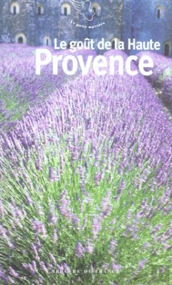 Bertrand.pt - Le Goût De La Haute Provence