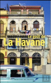 Le Gout De La Havane