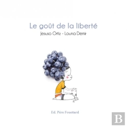 Bertrand.pt - Le Goût De La Liberté